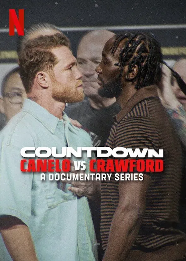 Đếm Ngược: Canelo Vs Crawford